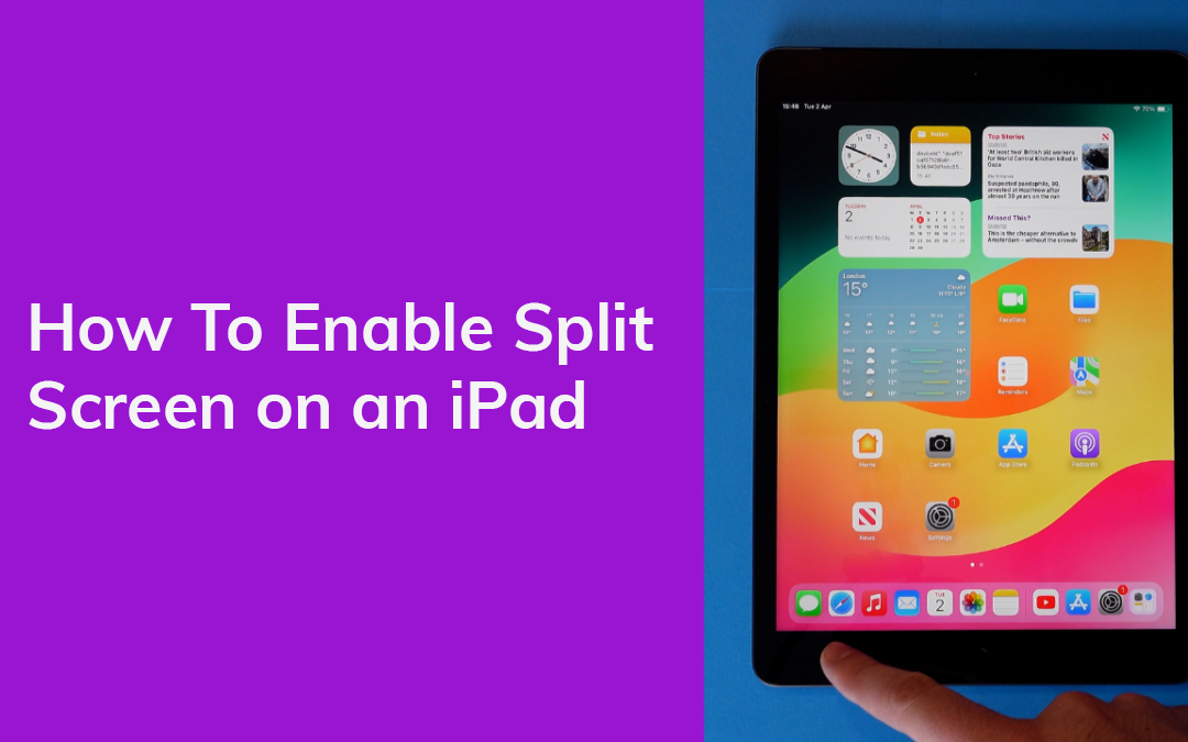 How To Enable Split Screen on an iPad
